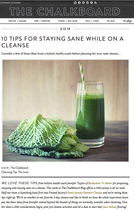 Holistic Health Coach Jennifer Hall Taylor offers tips for preparing, enjoying and staying sane on a cleanse on the Chalkboard